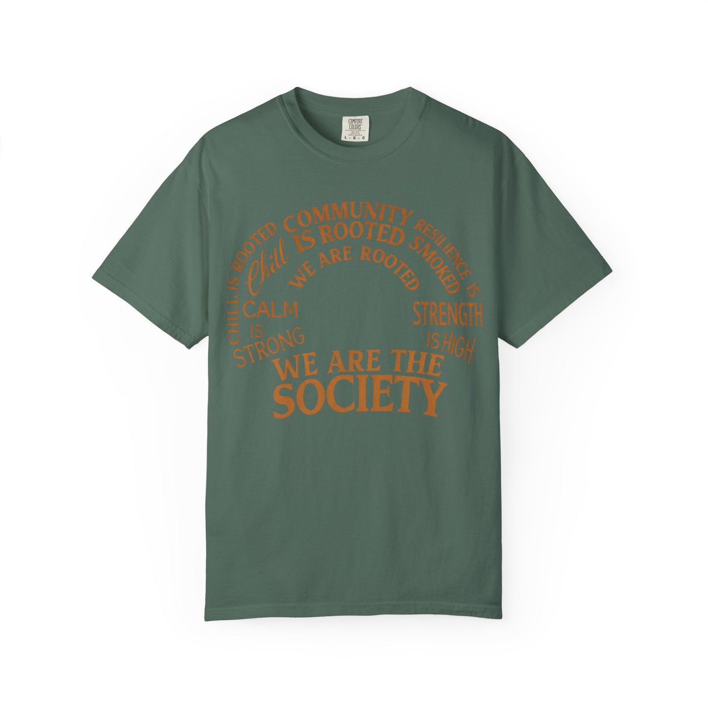 We Are the Society T-Shirt