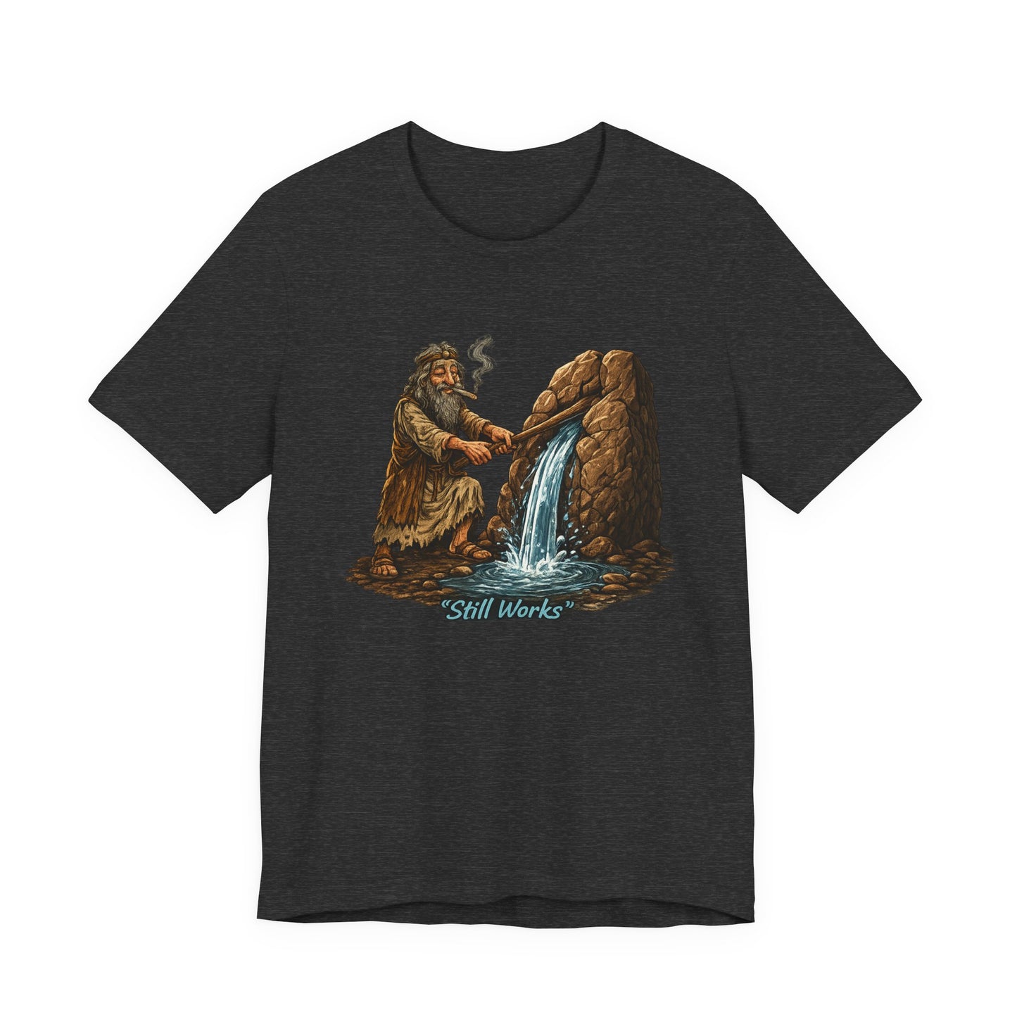 Moses making water from a stone 'Still Works' T-Shirt
