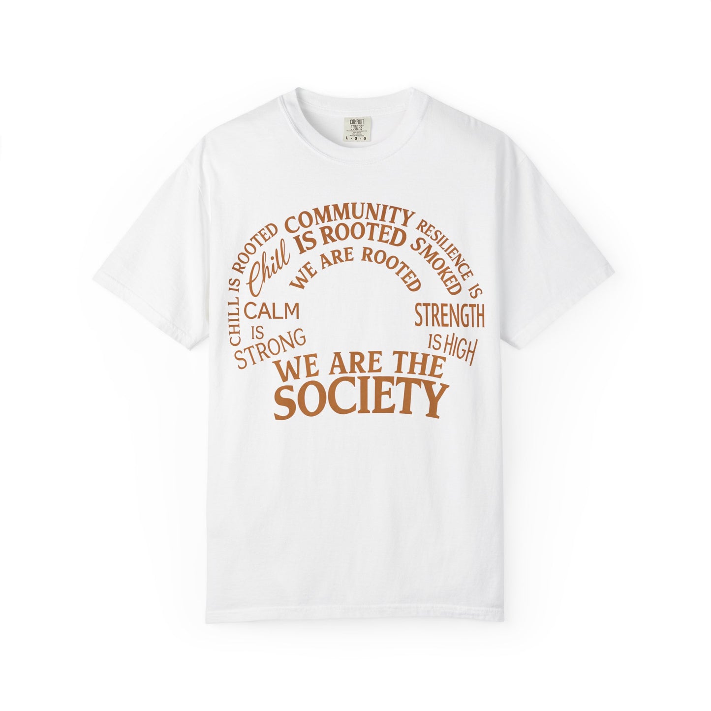 We Are the Society T-Shirt