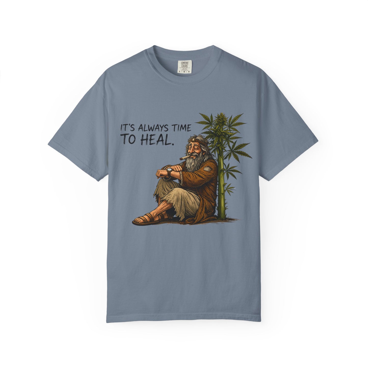 It's Always Time to Heal T-Shirt