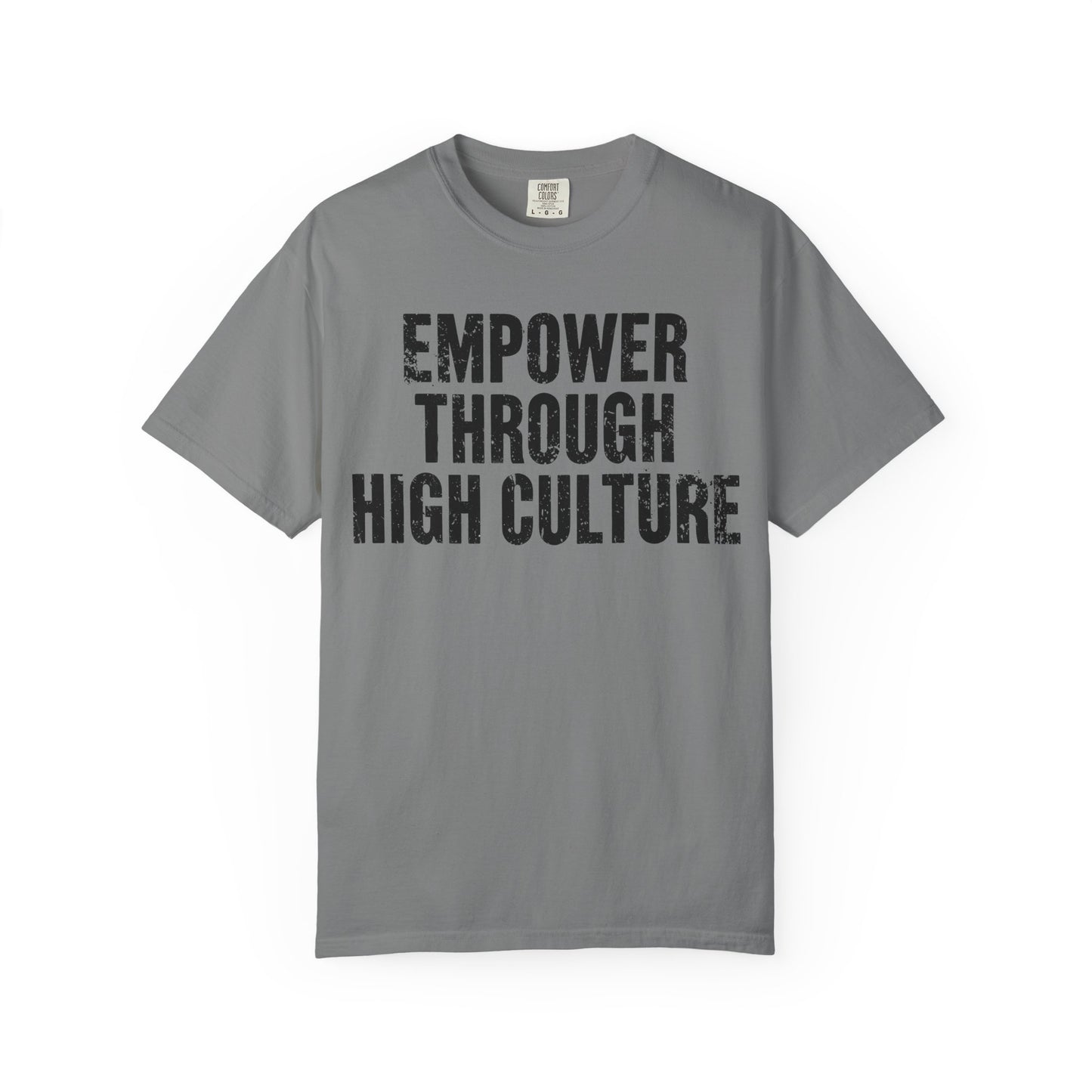 Empower Through High Culture T-Shirt