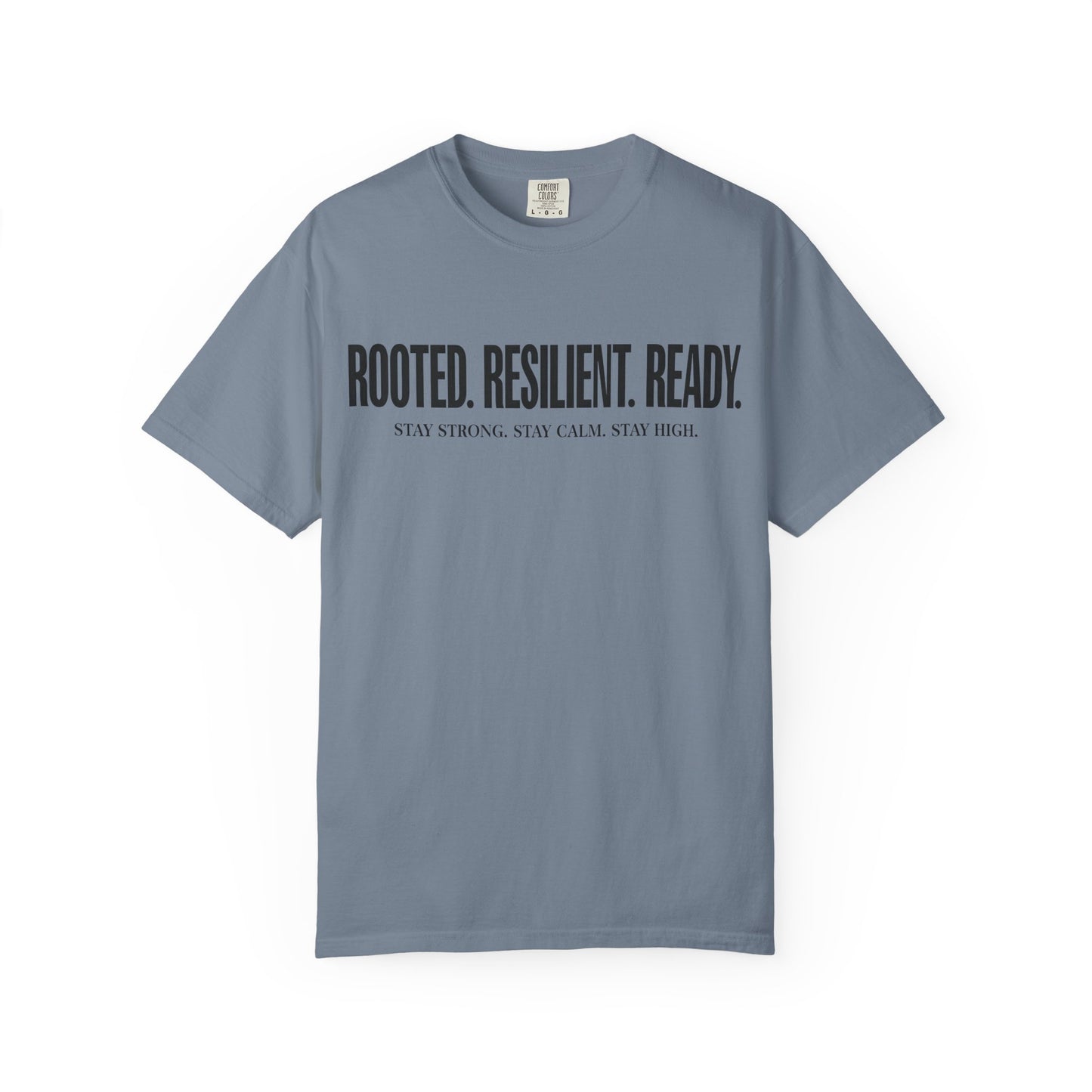 Rooted Resilient Ready 2 T-Shirt