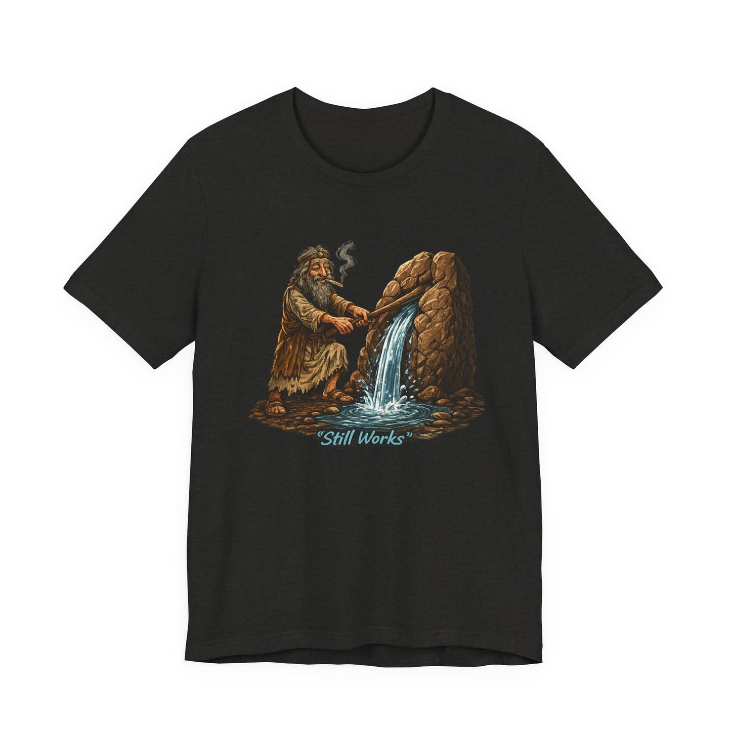 Moses making water from a stone 'Still Works' T-Shirt