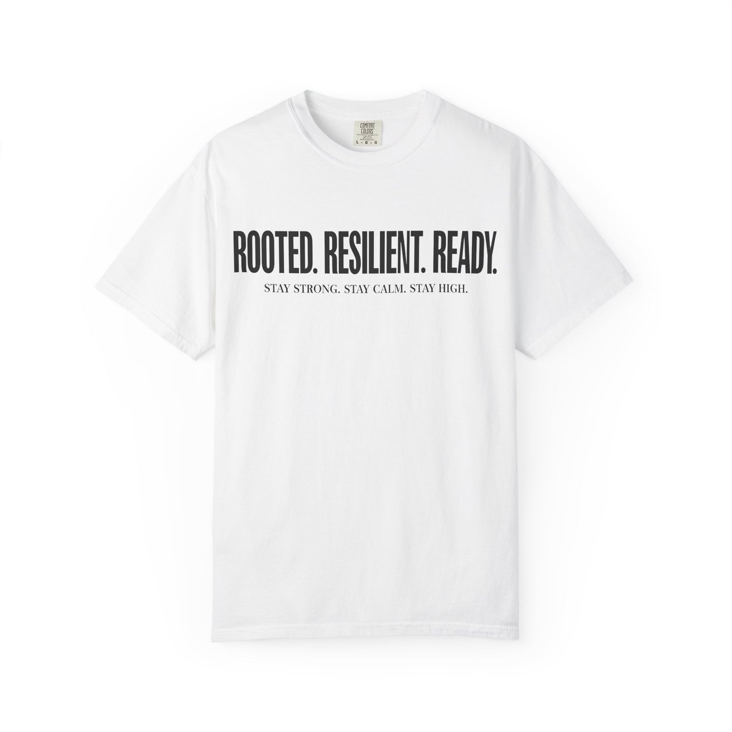 Rooted Resilient Ready 2 T-Shirt