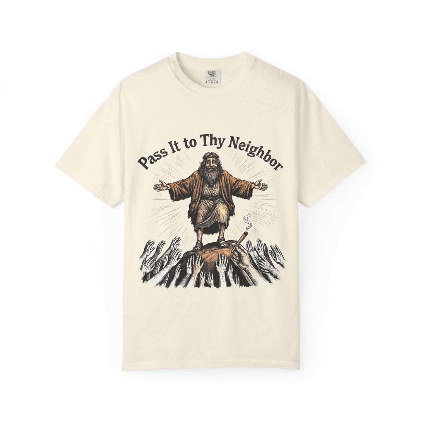 Pass It to Thy Neighbor T-Shirt