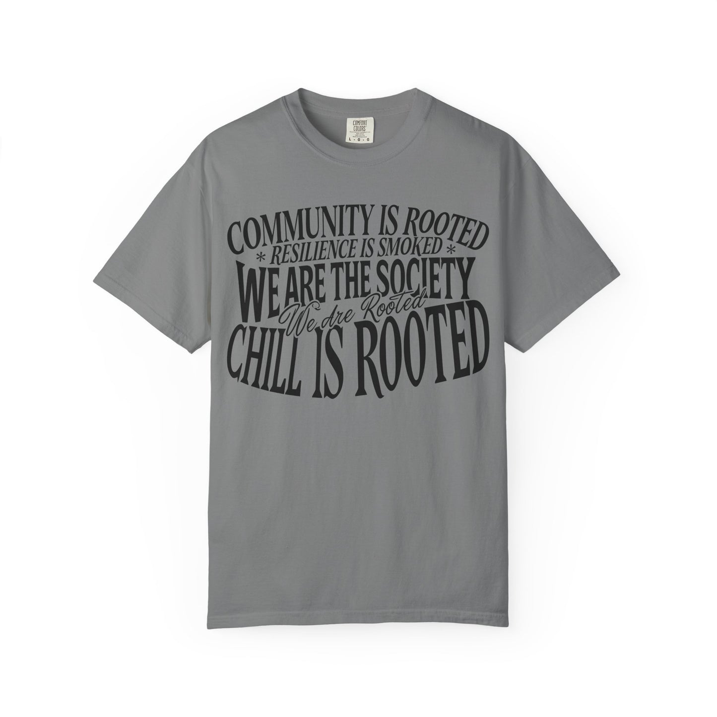 We Are Rooted T-Shirt