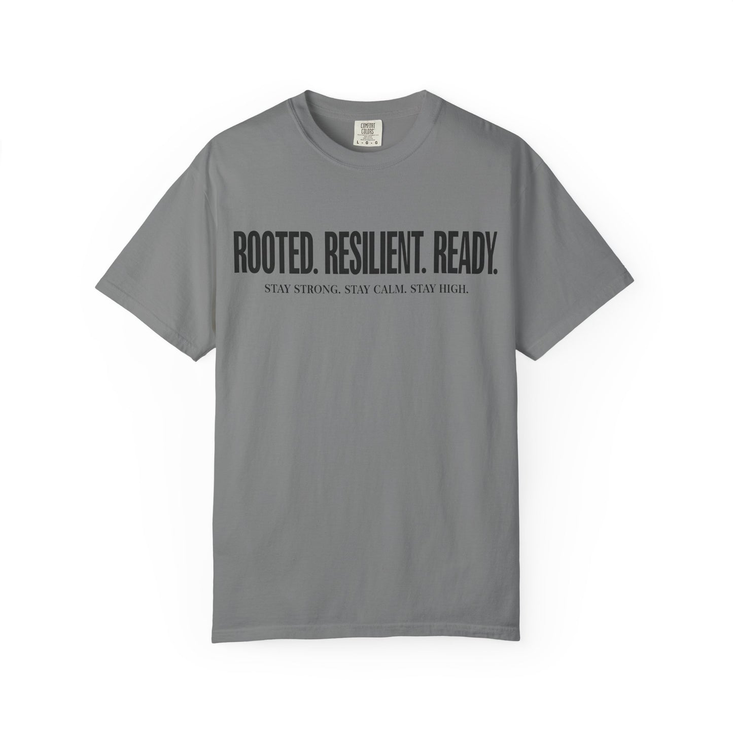 Rooted Resilient Ready 2 T-Shirt