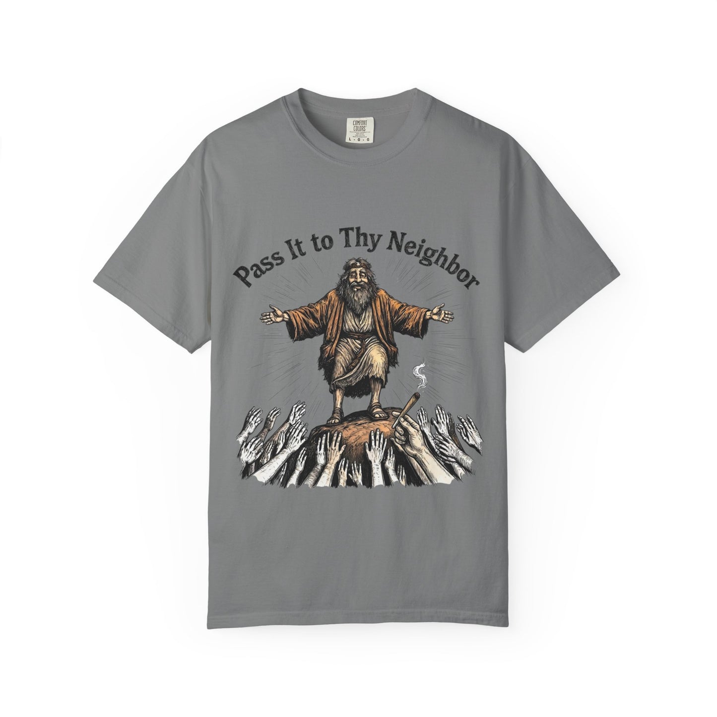 Pass It to Thy Neighbor T-Shirt