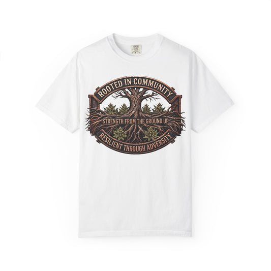 Rooted in Community T-Shirt