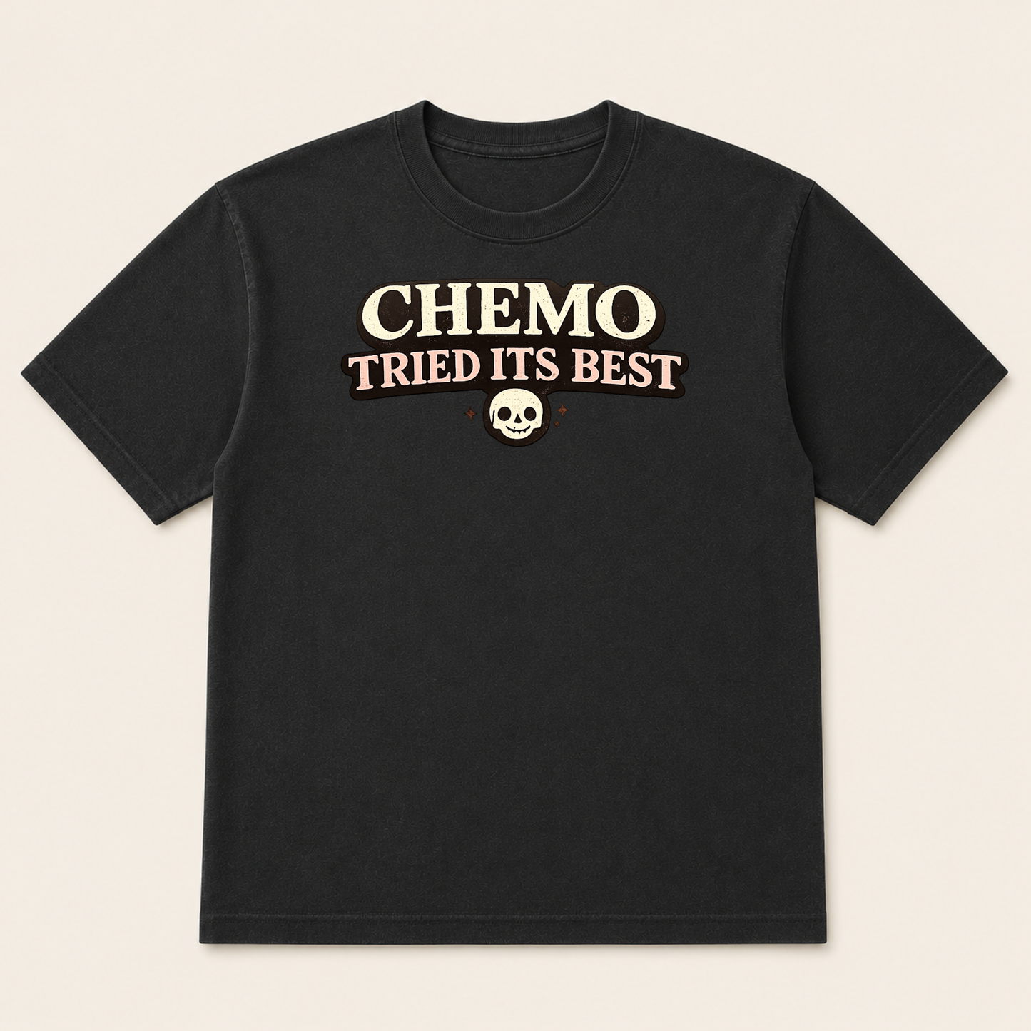 Chemo Tried It's Best T-Shirt