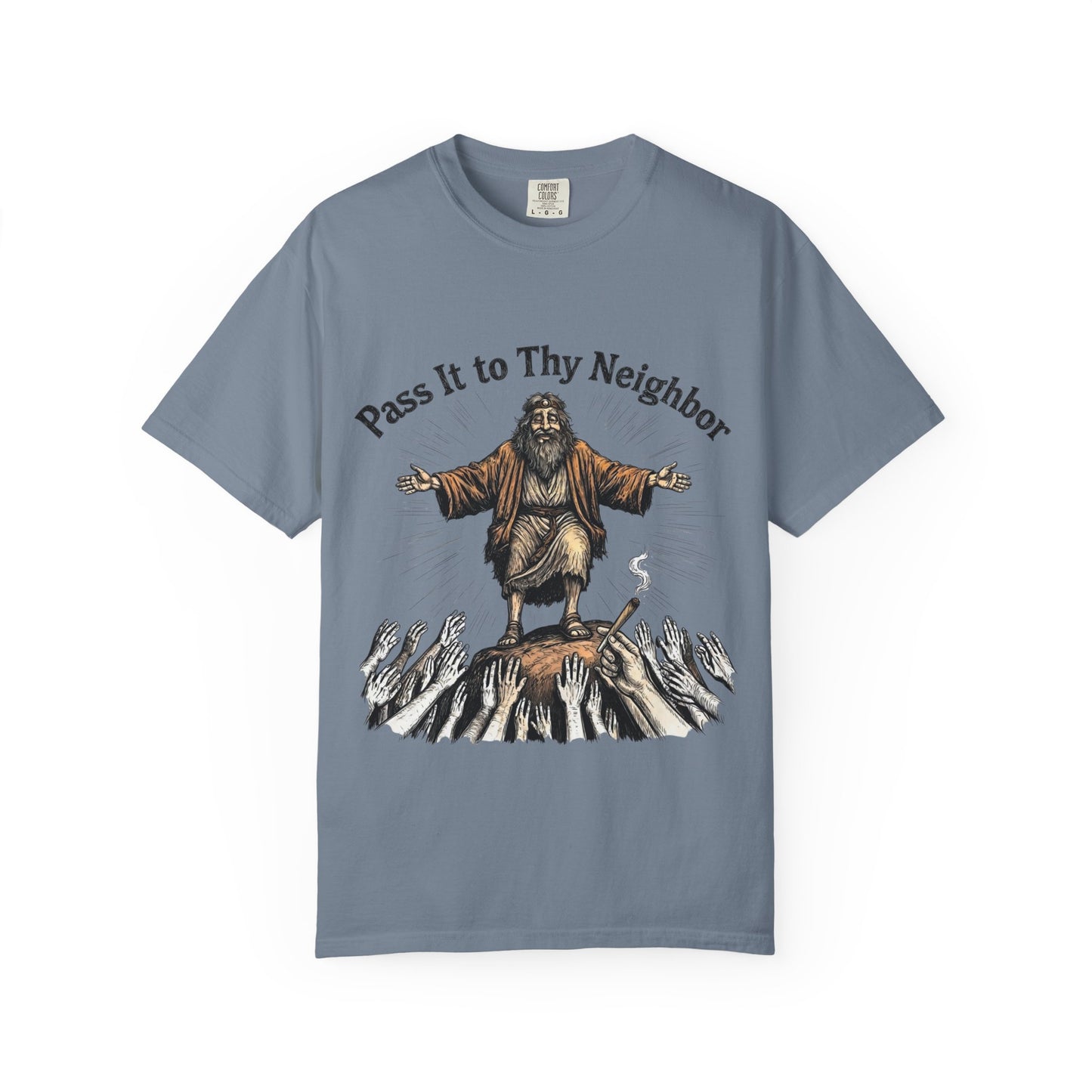 Pass It to Thy Neighbor T-Shirt