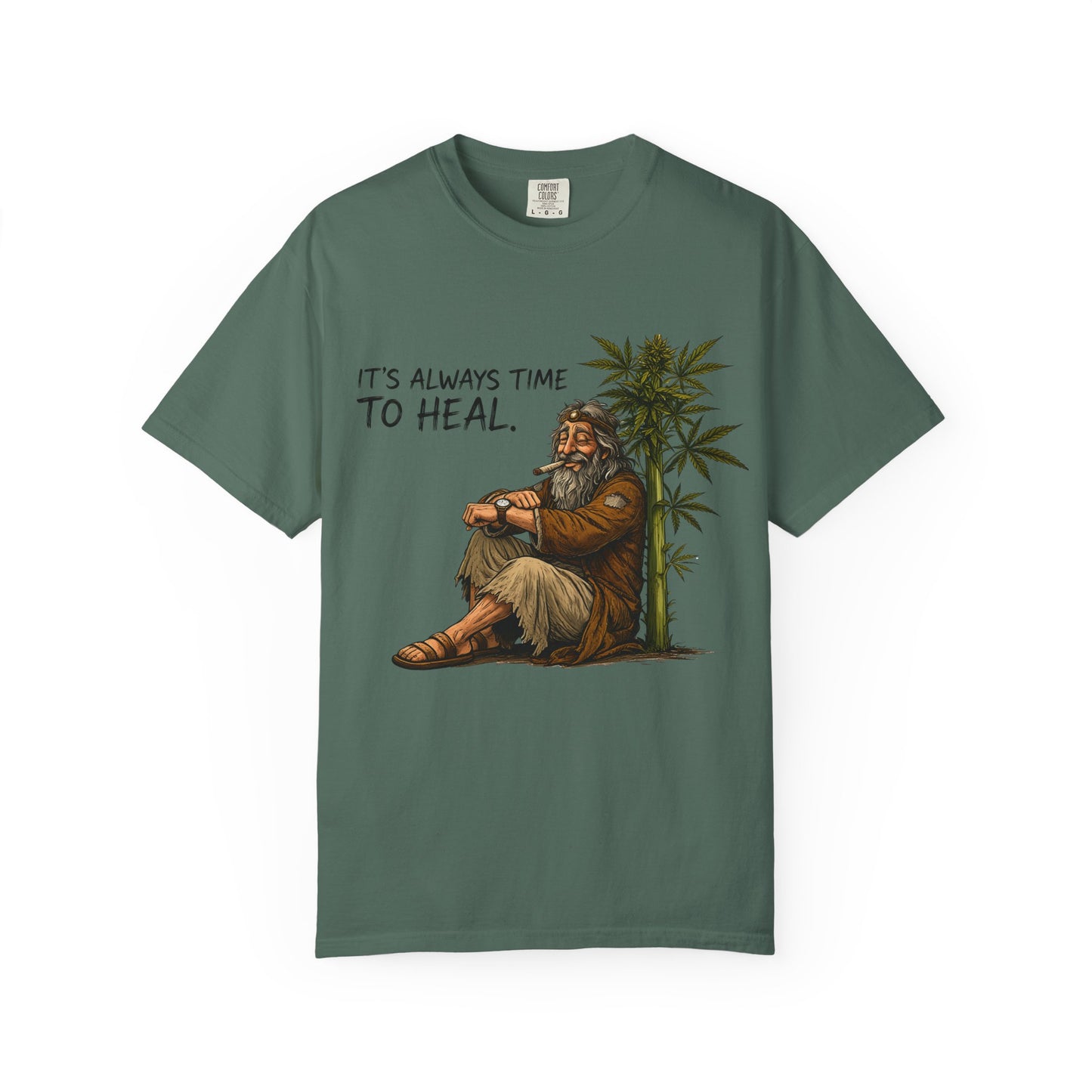 It's Always Time to Heal T-Shirt