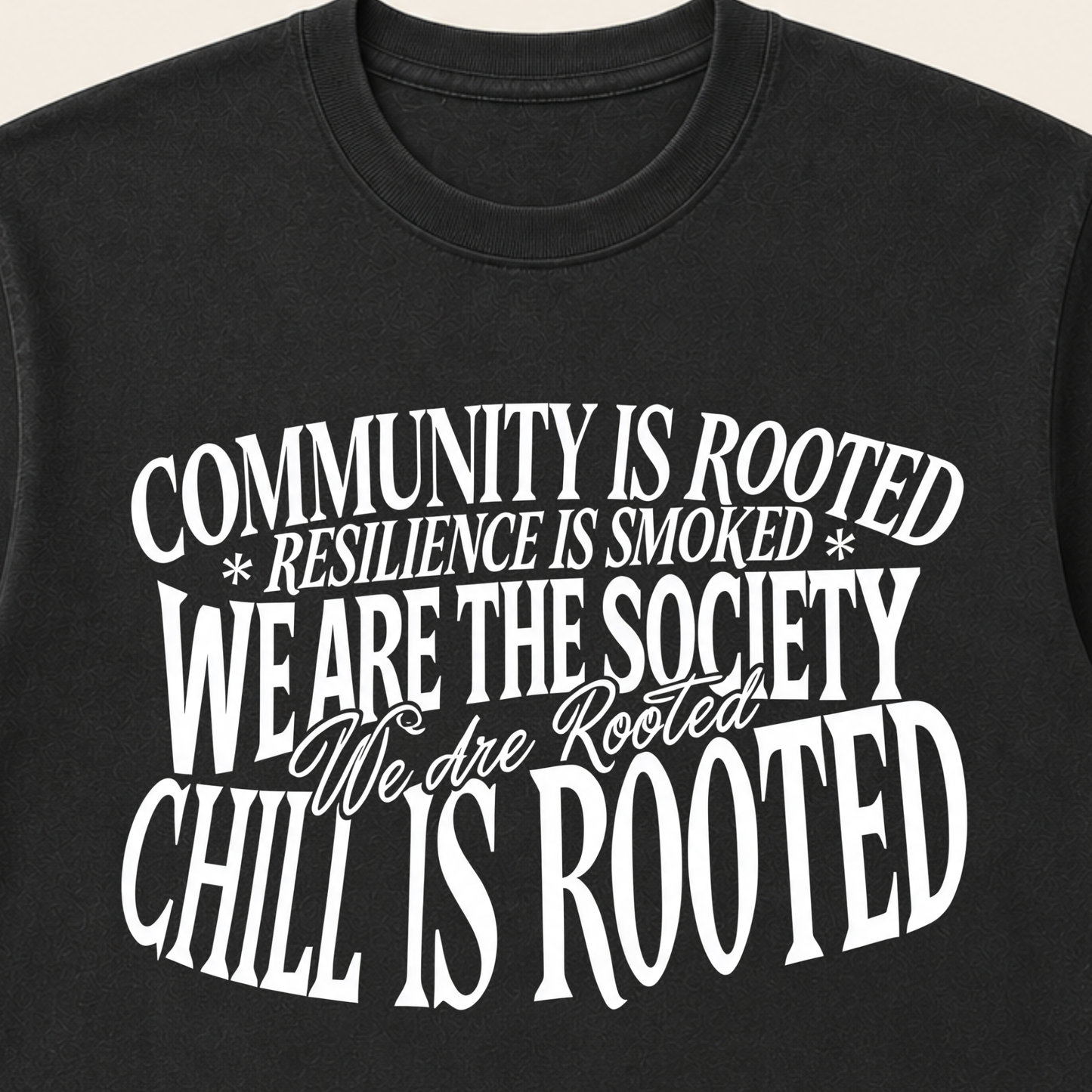 We Are The Society T-Shirt