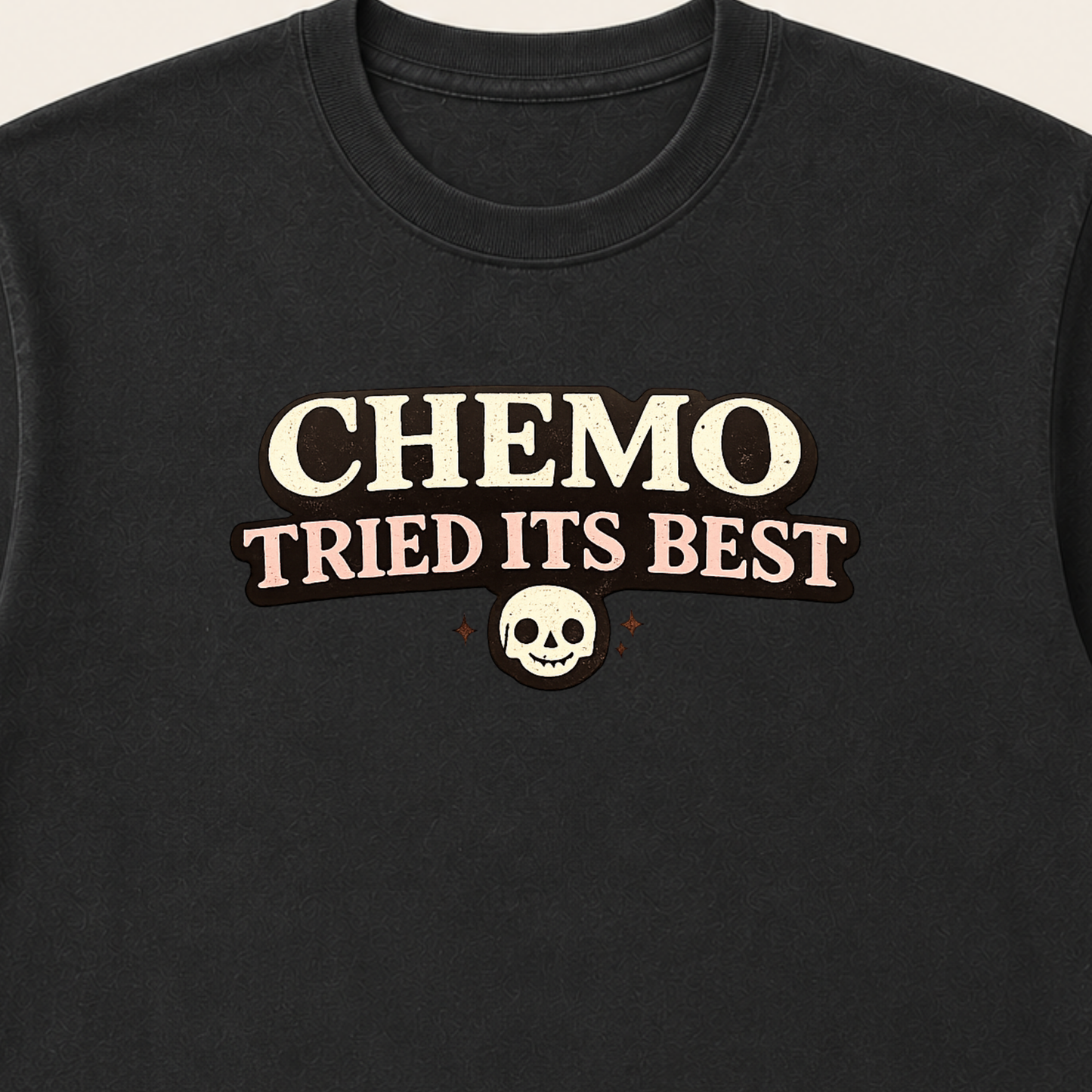 Chemo Tried It's Best T-Shirt