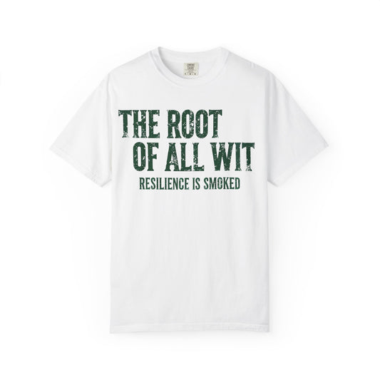 The Root of All Wit T-Shirt
