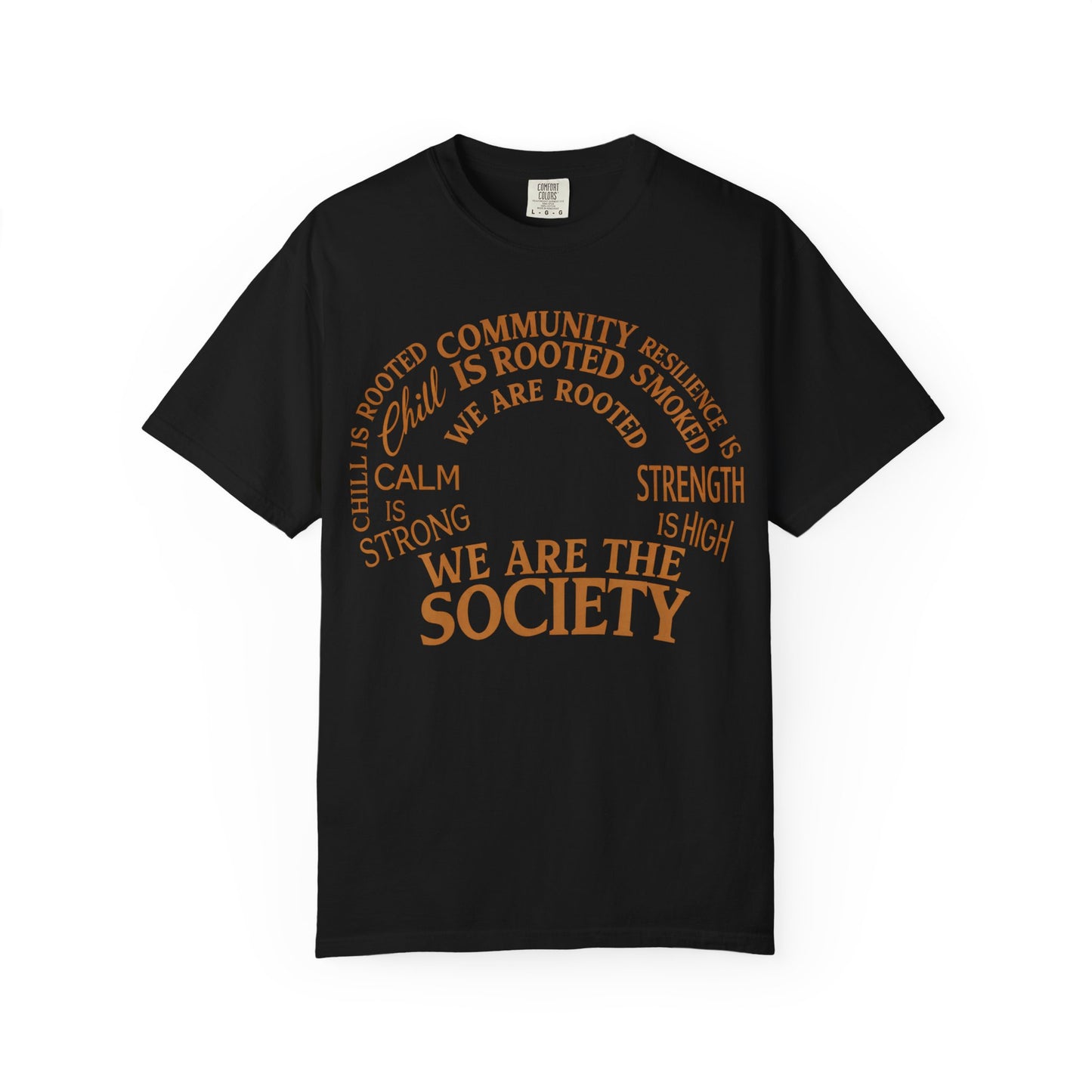 We Are the Society T-Shirt