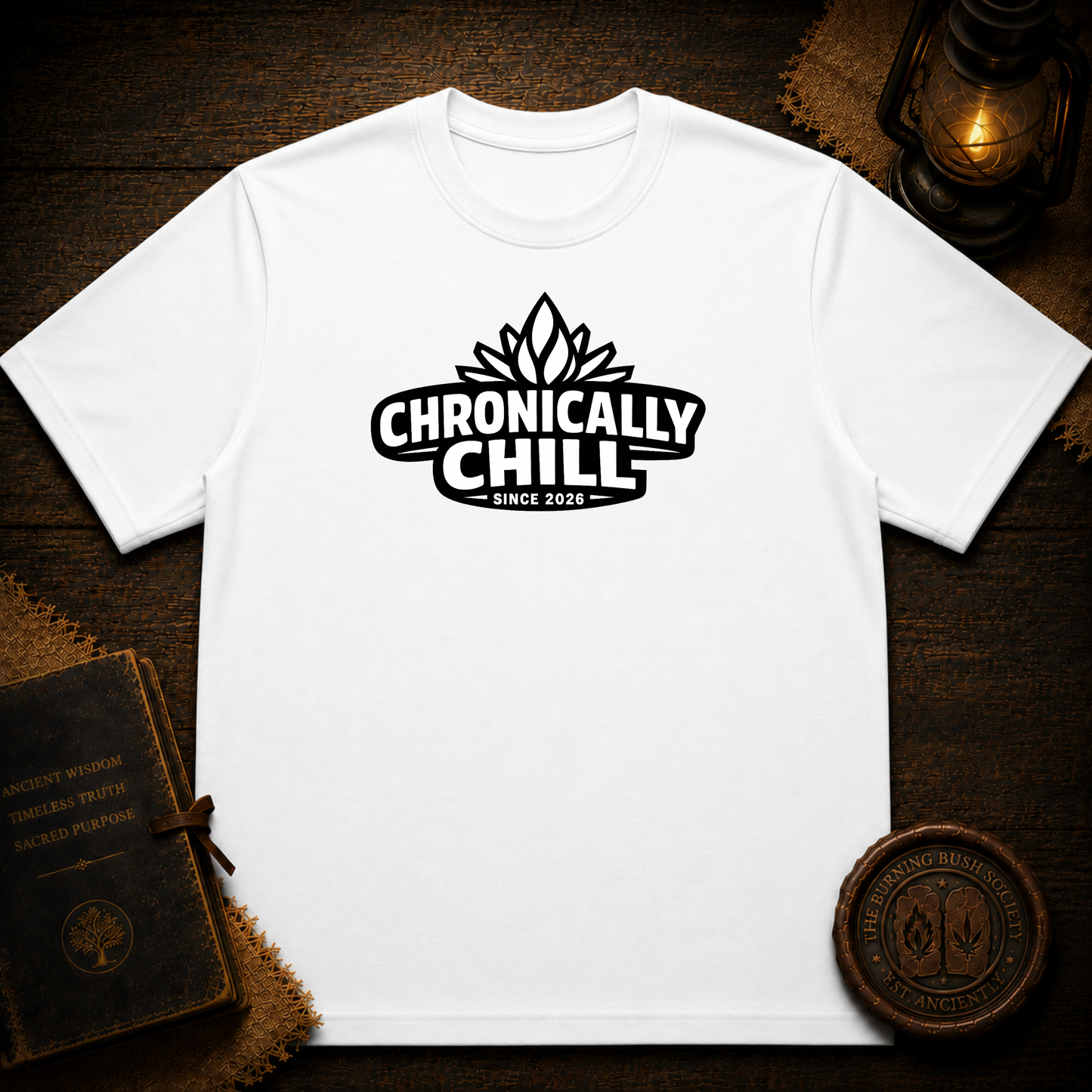 Chronically Chill T-Shirt