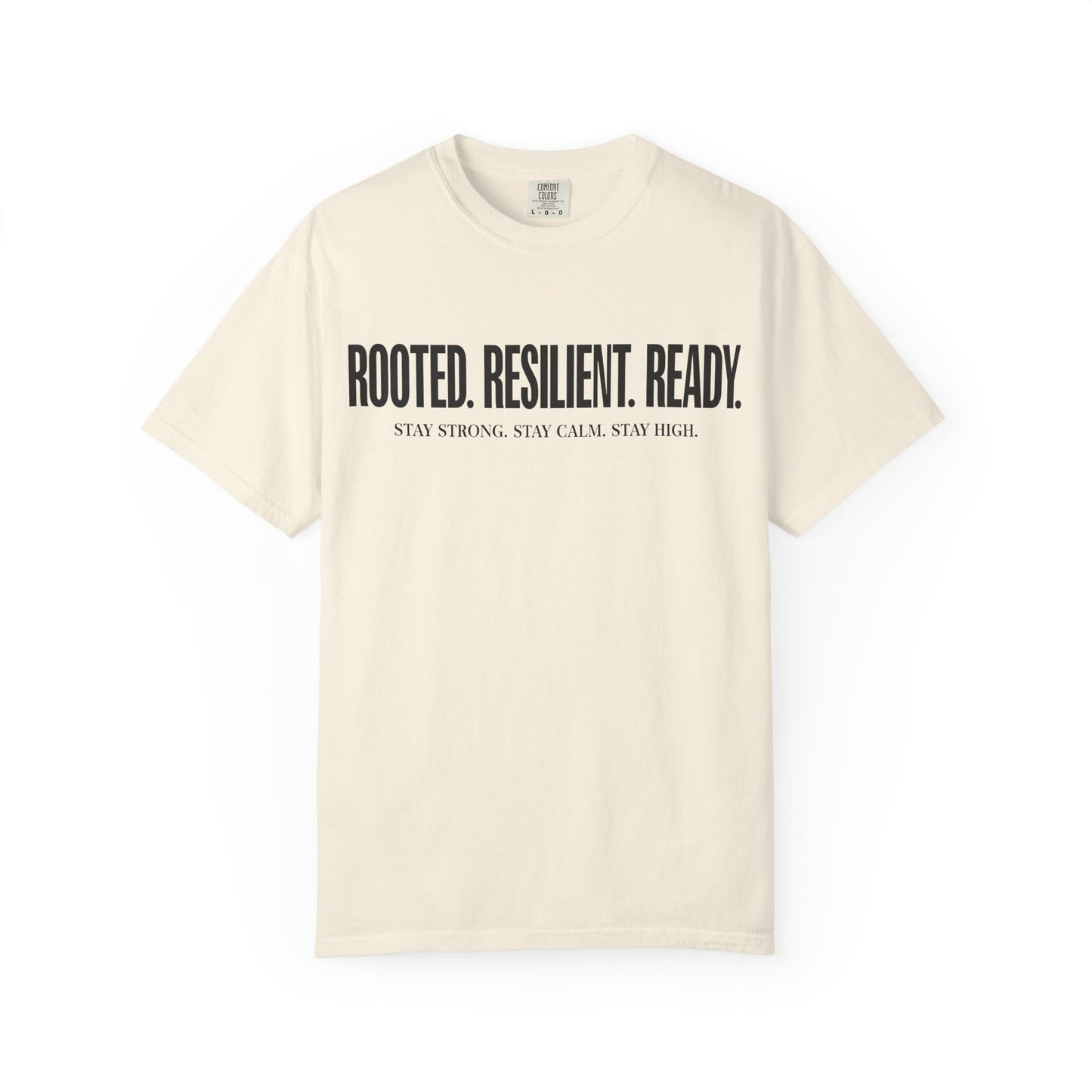 Rooted Resilient Ready 2 T-Shirt