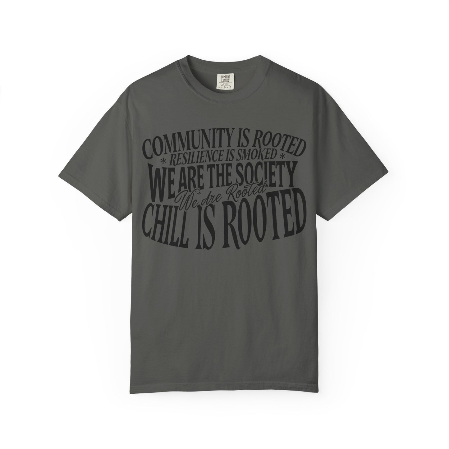 We Are Rooted T-Shirt