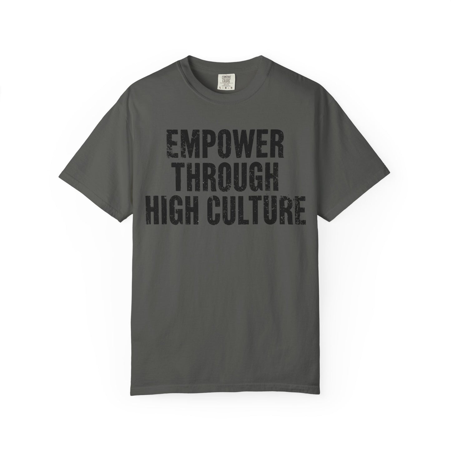 Empower Through High Culture T-Shirt