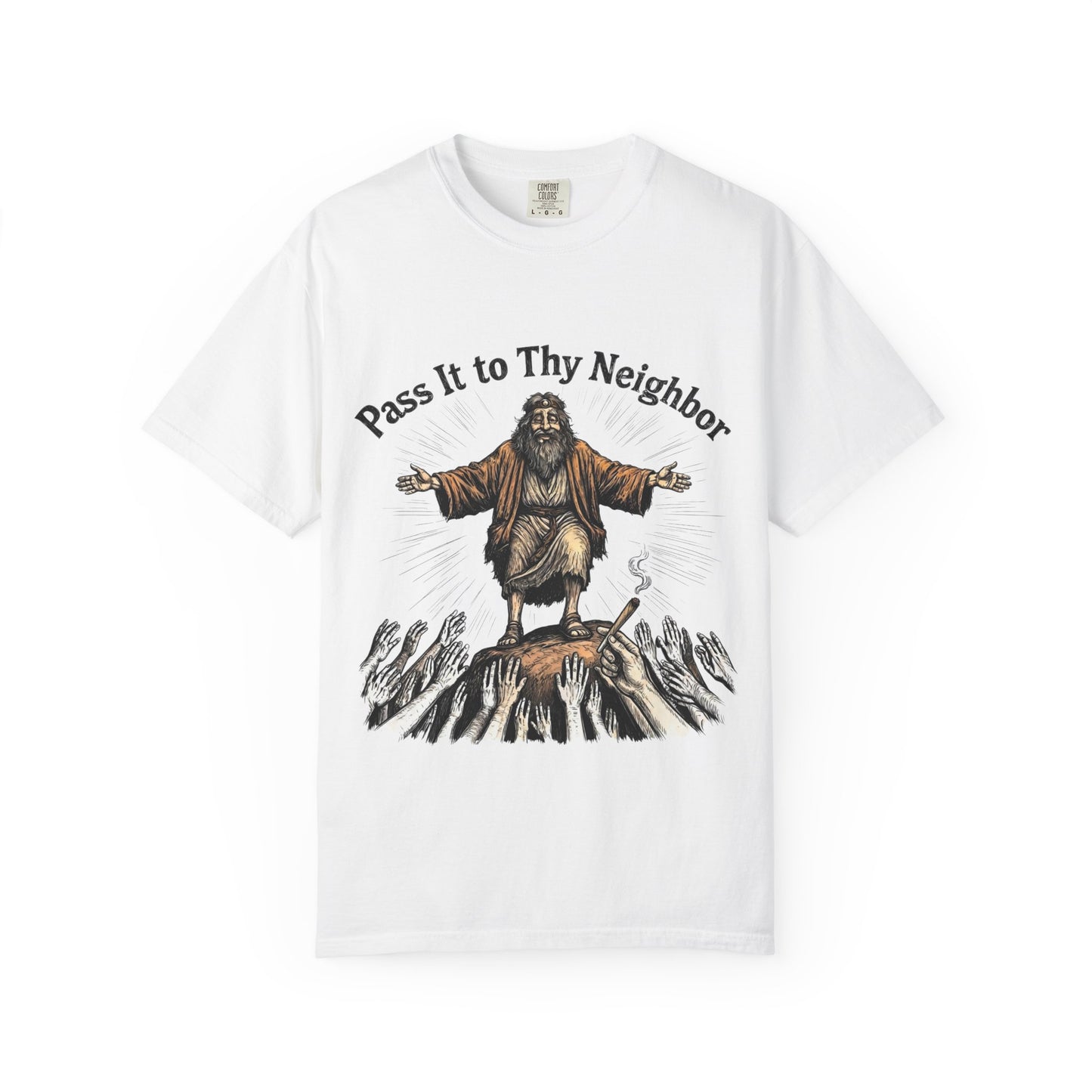 Pass It to Thy Neighbor T-Shirt