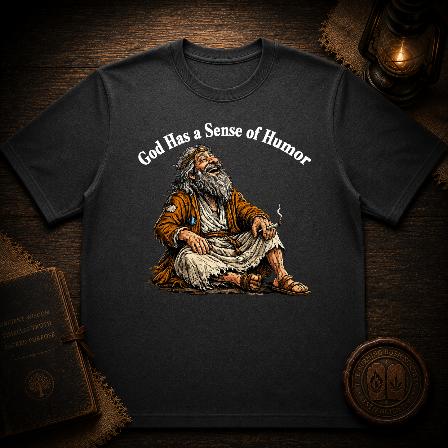 God Has A Sense Of Humor | Funny Graphic Tee