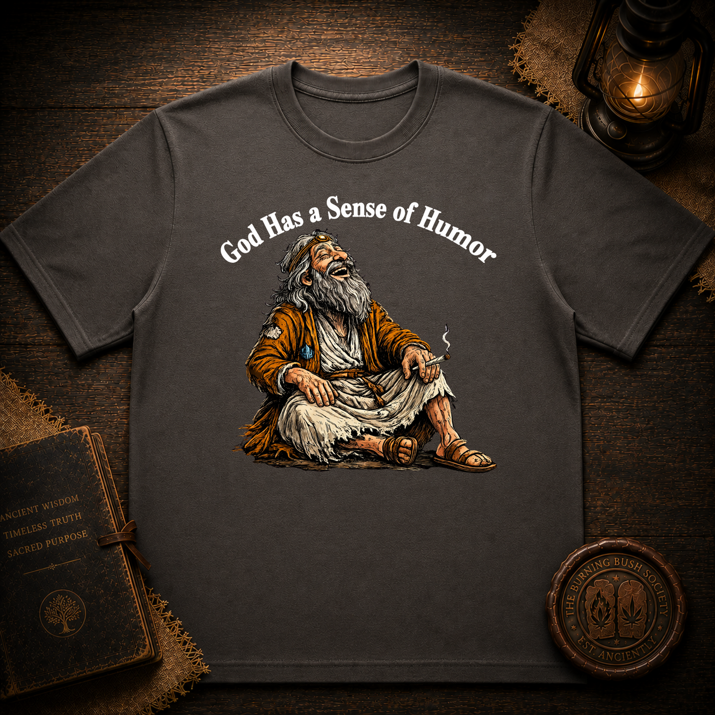 God Has A Sense Of Humor | Funny Graphic Tee