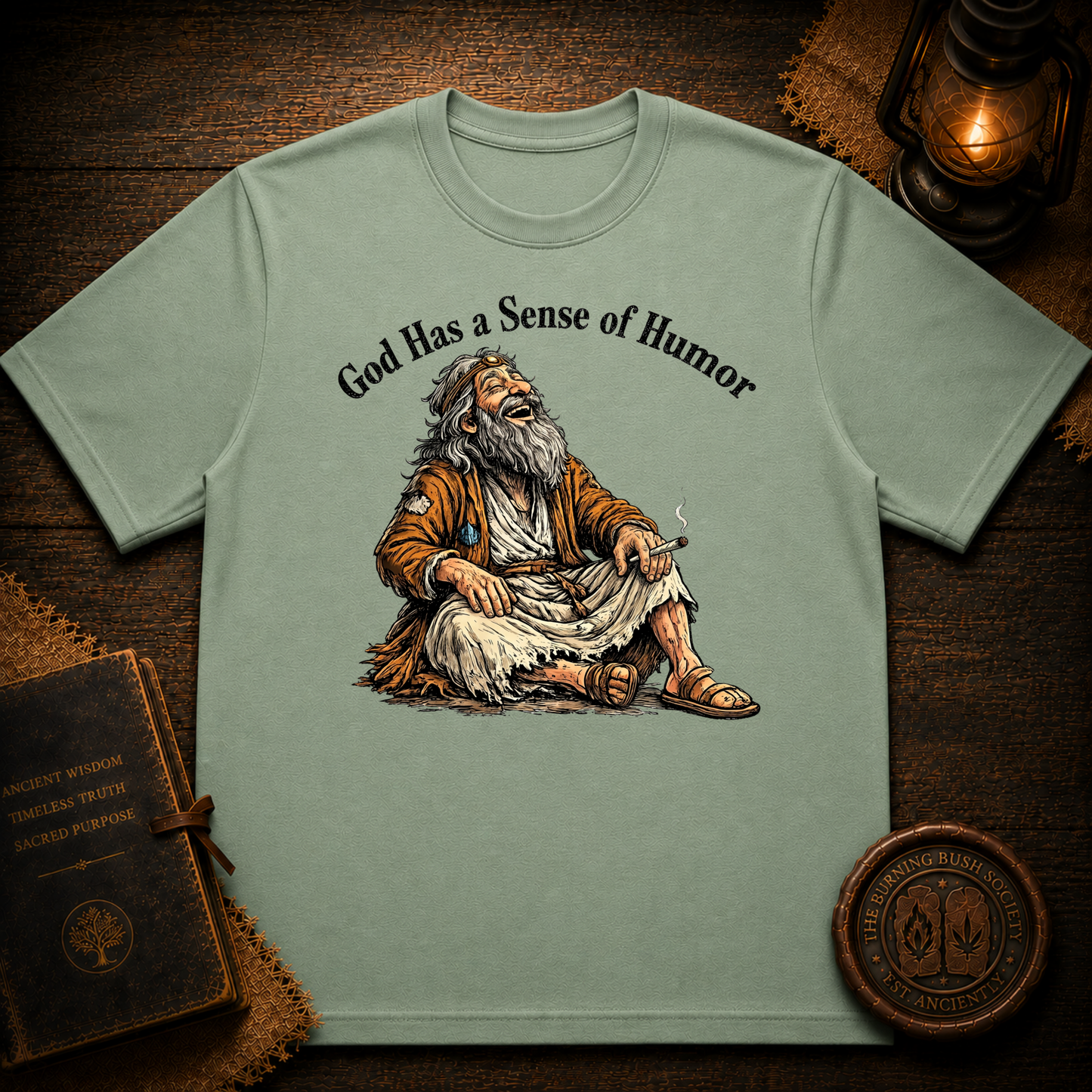God Has A Sense Of Humor | Funny Graphic Tee